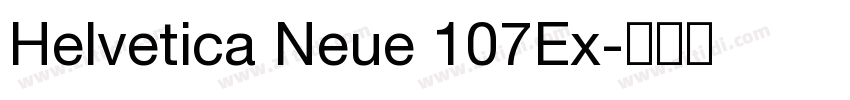 Helvetica Neue 107Ex字体转换